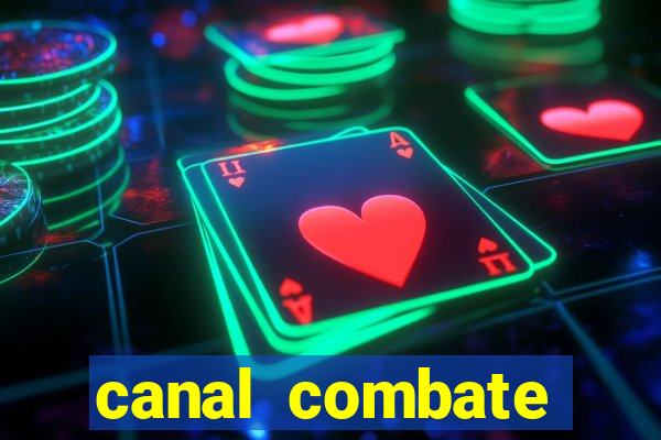 canal combate online ao vivo multicanais